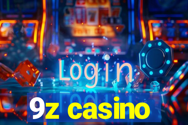 9z casino